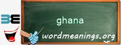 WordMeaning blackboard for ghana